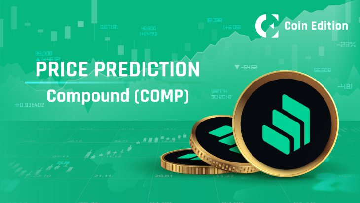 Prediksi Harga Compound (COMP): Akankah COMP Mencapai US$400 pada Tahun 2023?