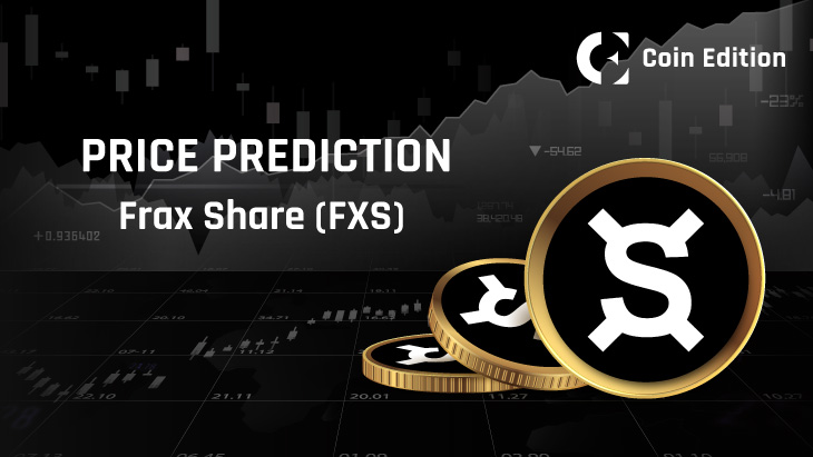 Frax Share(FXS) 가격 예측 2023-2030: FXS 가격이 곧 $15에 도달합니까?