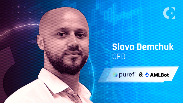 AMLBot, PureFi CEO Slava Demchuk On Crypto Compliance and Security